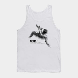 Artist: Amateurs look for inspiration, the rest of us, just get up and go to work Tank Top